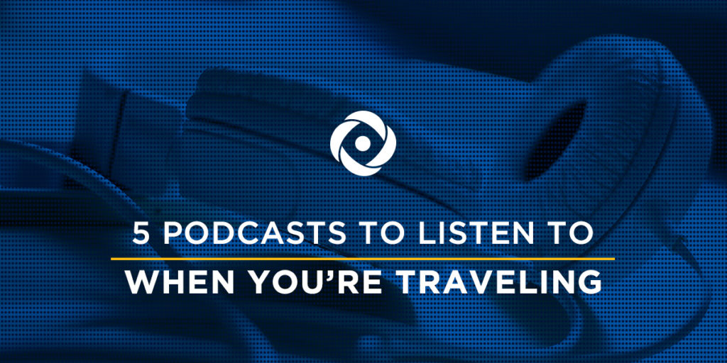 Podcasts While Travelling