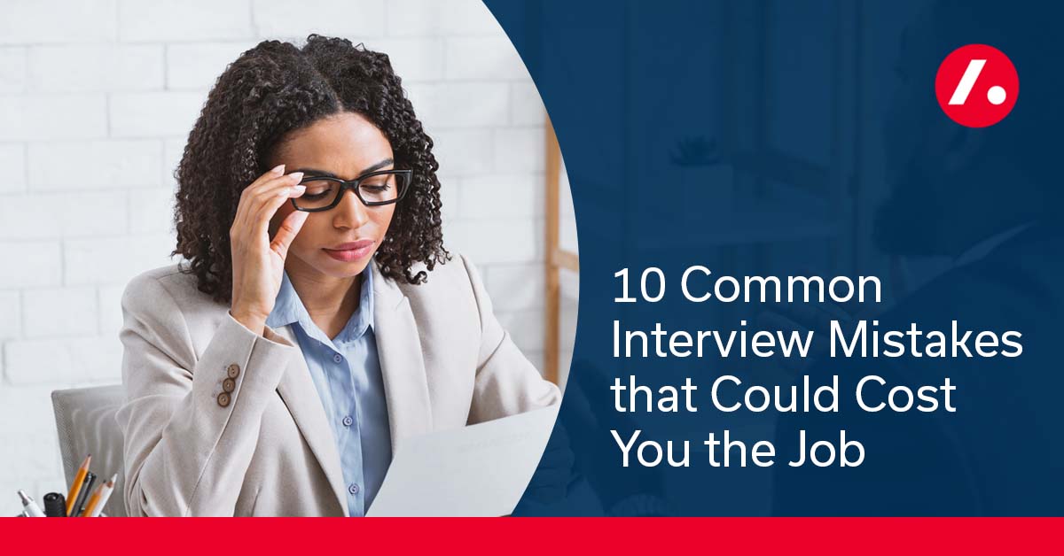 Cover for the 10 Common Interview Mistakes that Could Cost You the Job blog