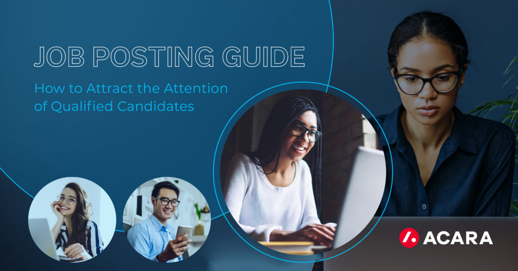 Cover for the Acara Job Posting Guide How to Attract the Attention of Qualified Candidates Ebook